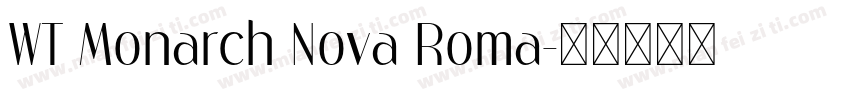 WT Monarch Nova Roma字体转换